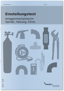 Einstellungstest Anlagenmechaniker / Anlagenmechanikerin für Sanitär-, Heizungs- und Klimatechnik